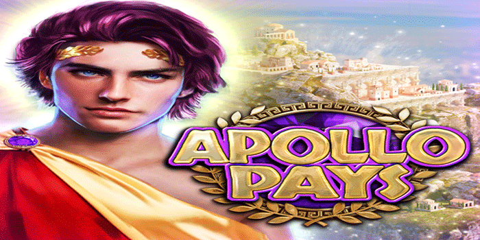Panduan Slot Apollo Pays untuk Mendapatkan Jackpot Maksimal