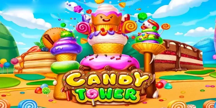 Cara Mendapatkan Jackpot Besar di Slot Candy Tower Setiap Hari