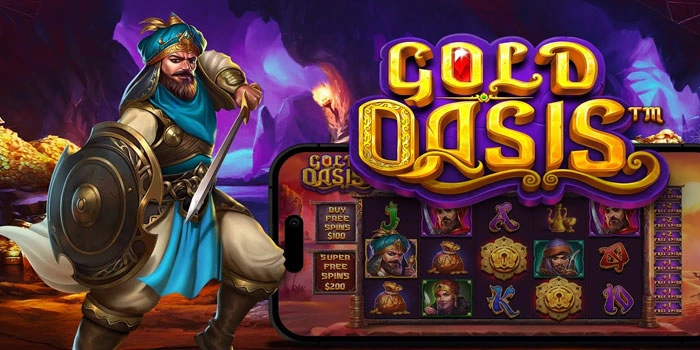 Cara Bermain Slot Gold Oasis dengan Peluang Jackpot Tinggi