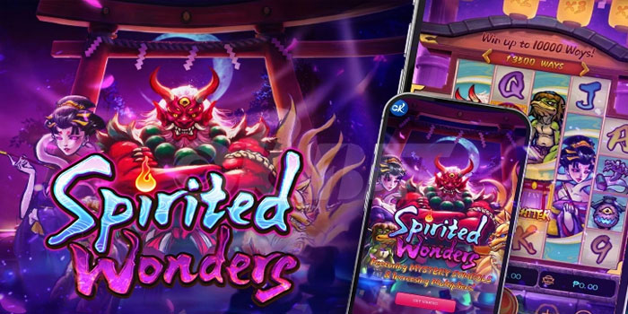 Pola Bermain Dengan Taktik Agar Jackpot Selalu Slot Spirited Wonders